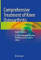 Comprehensive treatment of knee osteoarthritis