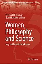 Women, philosophy and science : Italy and early modern Europe