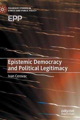 Epistemic Democracy and Political Legitimacy