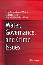 Water, governance, and crime issues