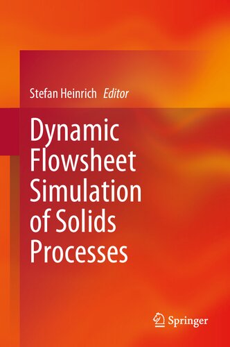 Dynamic Flowsheet Simulation of Solids Processes