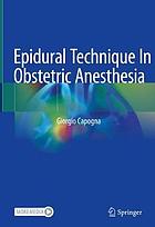 Epidural Technique In Obstetric Anesthesia