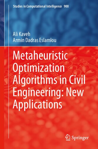 Metaheuristic optimization algorithms in civil engineering : new applications