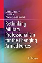 Rethinking military professionalism for the changing Armed Forces