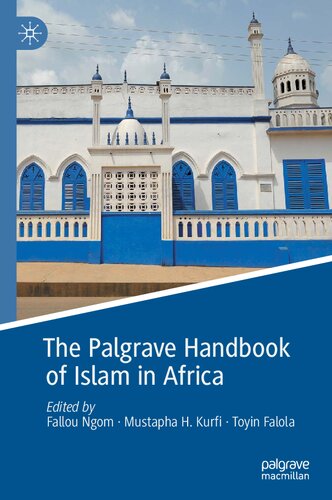 The Palgrave handbook of Islam in Africa