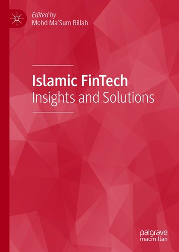 Islamic FinTech : Insights and Solutions