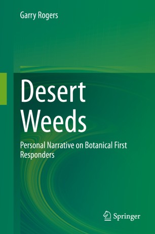 Desert weeds : personal narrative on botanical first responders