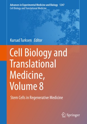Cell Biology and Translational Medicine, Volume 8 Stem Cells in Regenerative Medicine