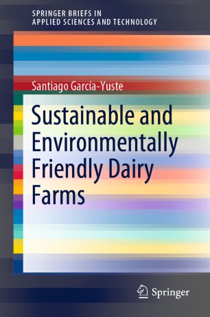 Sustainable and Environmentally Friendly Dairy Farms