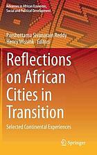 Reflections on African cities in transition : selected continental experiences