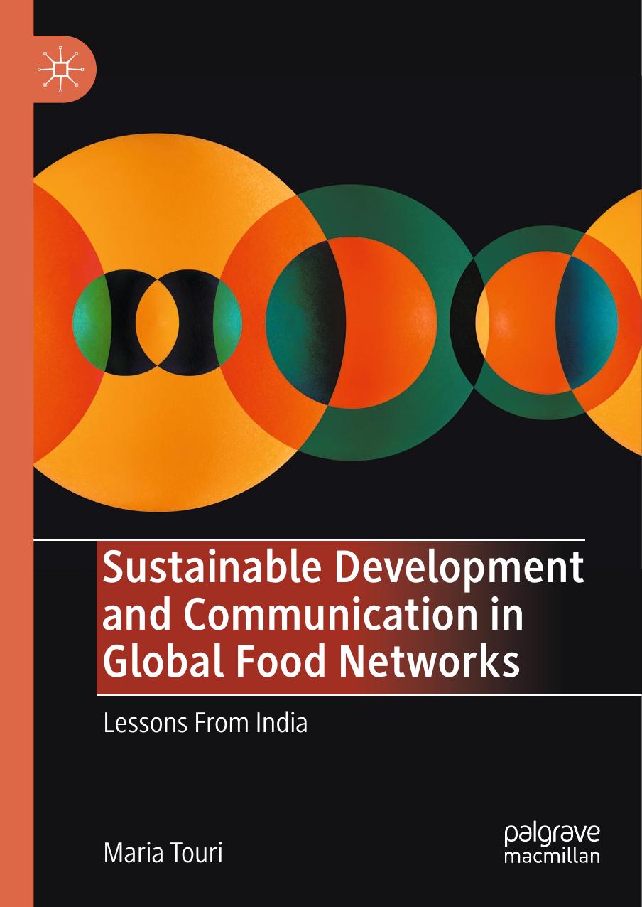 Sustainable development and communication in global food networks : lessons from India