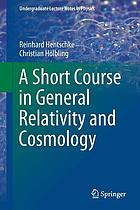 A short course in general relativity and cosmology