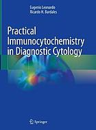 Practical immunocytochemistry in diagnostic cytology