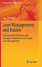 LEAN MANAGEMENT AND KAIZEN : fundamentals from cases and examples in operations and supply ... chain management.