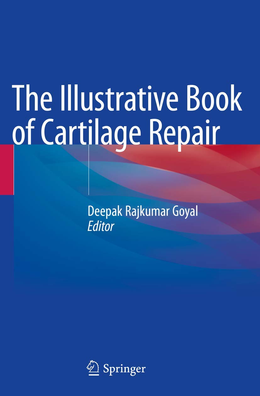 The Illustrative Book of Cartilage Repair