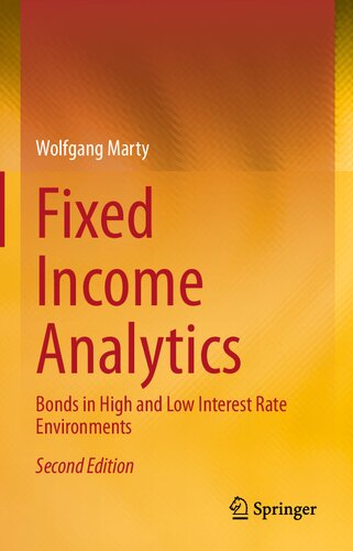 Fixed Income Analytics : Bonds in High and Low Interest Rate Environments