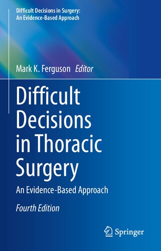 Difficult Decisions in Thoracic Surgery