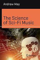 The science of sci-fi music