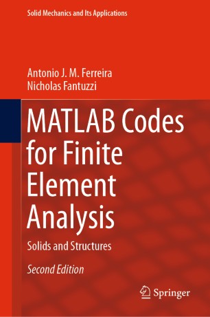 MATLAB codes for finite element analysis : solids and structures