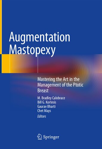 Augmentation mastopexy : mastering the art in the management of the ptotic breast