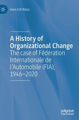 A History of Organizational Change