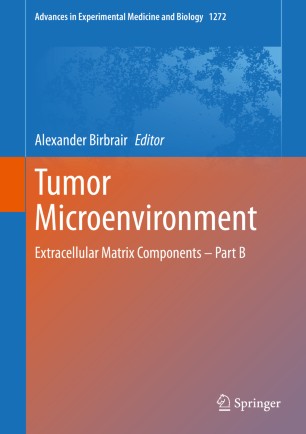 Tumor microenvironment : extracellular matrix components. Part B