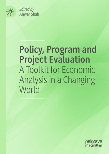 Policy, program and project evaluation : a toolkit for economic analysis in a changing world