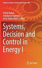 Systems, decision and control in energy. I