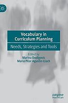 VOCABULARY IN CURRICULUM PLANNING : needs, strategies and tools.