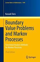 Boundary value problems and Markov processes : functional analysis methods for Markov processes