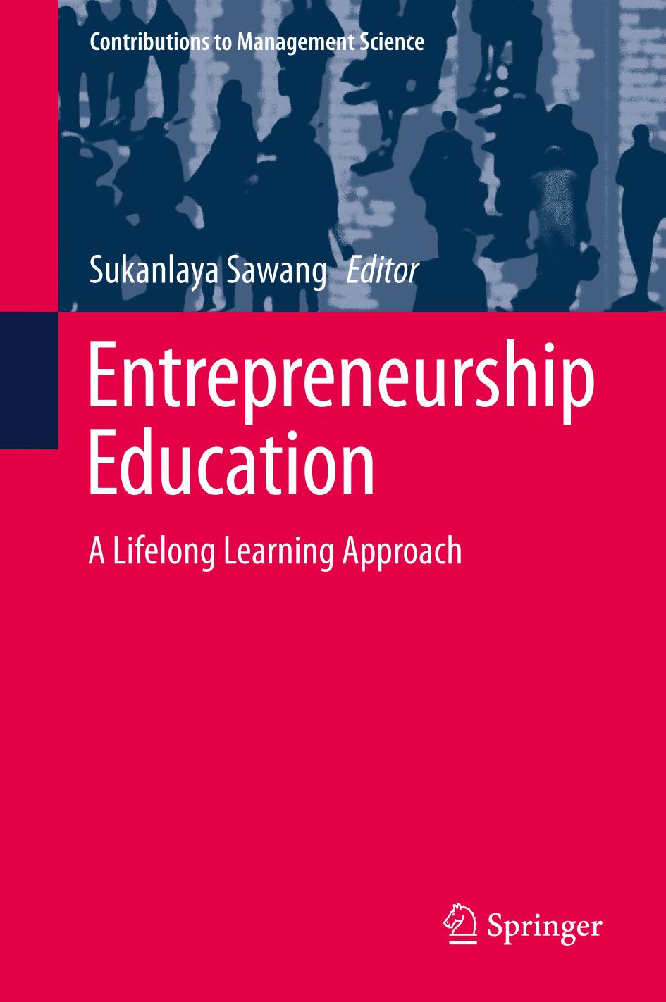 Entrepreneurship education : a lifelong learning approach