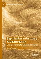 Digitalization in the luxury fashion industry strategic branding for millennial consumers