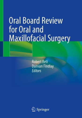 Oral board review for oral and maxillofacial surgery