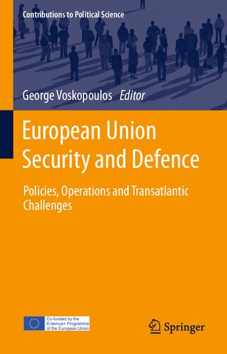 European Union security and defence : policies, operations and transatlantic challenges