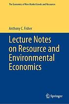 Lecture Notes on Resource and Environmental Economics