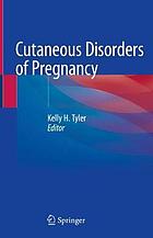 Cutaneous Disorders of Pregnancy