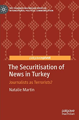 The Securitisation of News in Turkey