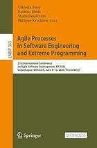 AGILE PROCESSES IN SOFTWARE ENGINEERING AND EXTREME PROGRAMMING : 21st.