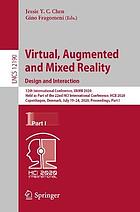 Virtual, augmented and mixed reality : 12th International Conference, VAMR 2020, held as part of the 22nd HCI International Conference, HCII 2020, Copenhagen, Denmark, July 19-24, 2020, Proceedings