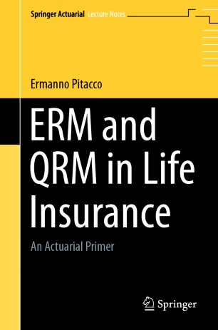ERM and QRM in Life Insurance An Actuarial Primer
