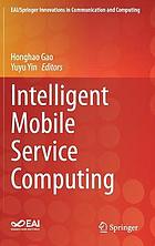 Intelligent mobile service computing