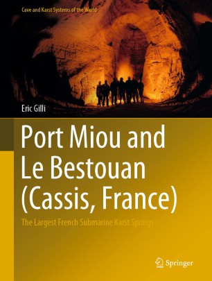 Port Miou and Le Bestouan (Cassis, France) : The Largest French Submarine Karst Springs