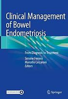 Clinical Management of Bowel Endometriosis