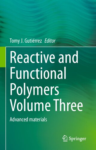 Reactive and functional polymers. Volume three, Advanced materials