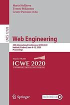 Web engineering : 20th International Conference, ICWE 2020, Helsinki, Finland, June 9-12, 2020, Proceedings