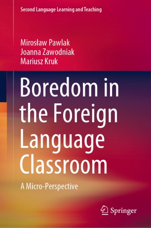 Boredom in the foreign language classroom : a micro-perspective