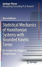 STATISTICAL MECHANICS OF HAMILTONIAN SYSTEMS WITH BOUNDED KINETIC TERMS : an insight into negative... temperature.