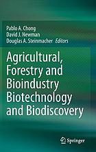 AGRICULTURAL, FORESTRY AND BIOINDUSTRY BIOTECHNOLOGY AND.