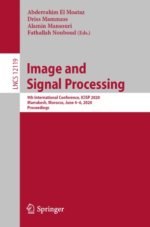 Image and signal processing : 9th International Conference, ICISP 2020, Marrakesh, Morocco, June 4-6, 2020, Proceedings