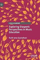 Exploring diasporic perspectives in music education